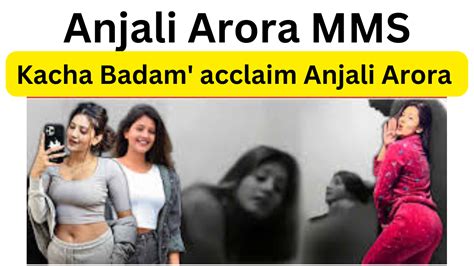 anjali arora leaked video watch|Anjali Arora REACTS on her MMS leak and speaks on online。